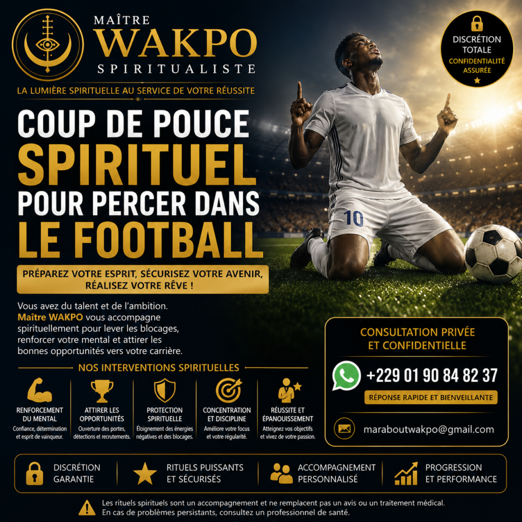 Coup de Pouce Spirituel pour Percer dans le Football