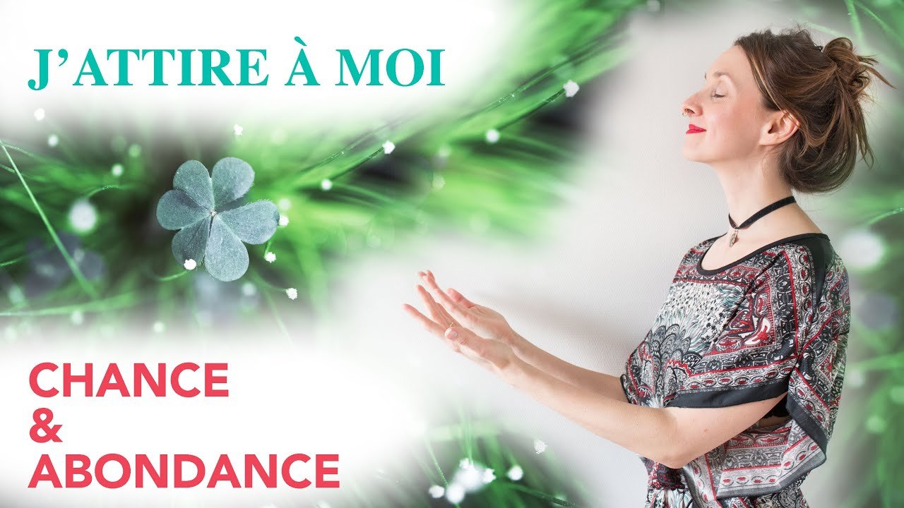 Attirer la chance dans tous les domaines