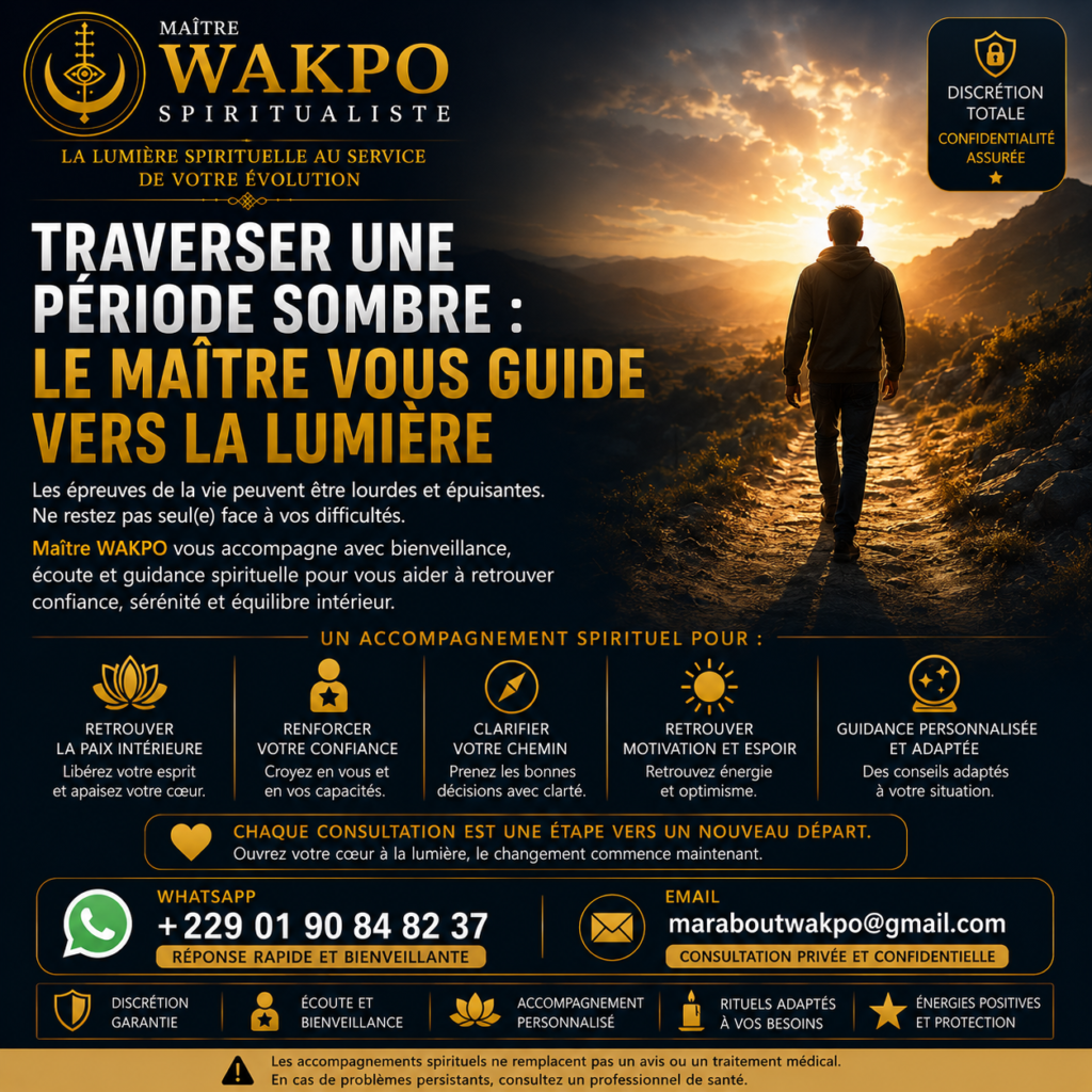Traverser une période sombre : le Maitre vous guide vers la lumière